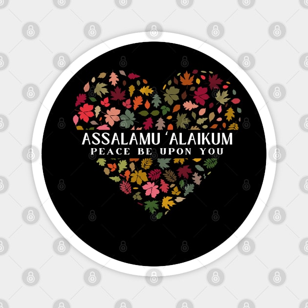 Assalamu 'alaikum Peace be upon You Salam Love  Floral Magnet by KIRBY-Z Studio